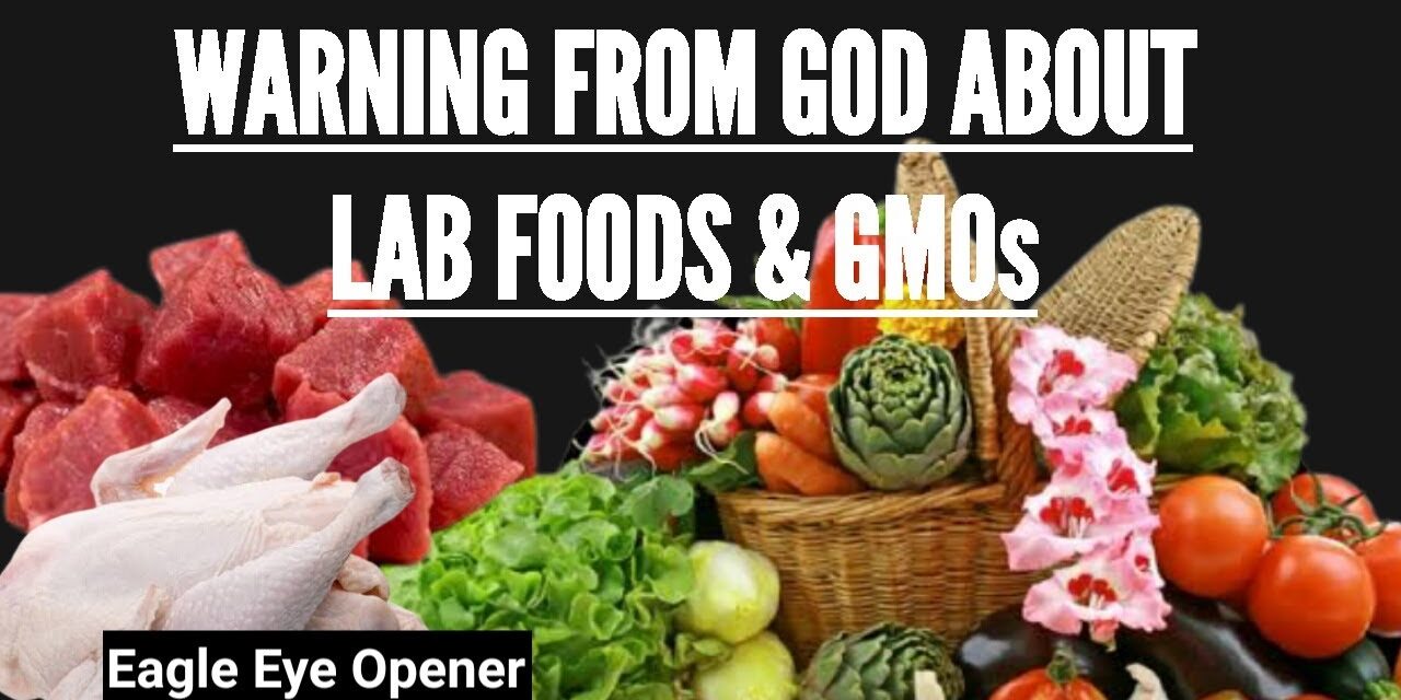 Warning Message from God: Satan’s Plans to Pollute Humans with Foods Exposed